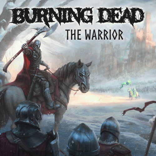 Burning Dead : The Warrior